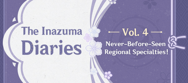 The Inazuma Diaries Vol 4 Never Before Seen Regional Specialties Genshin Impact HoYoLAB