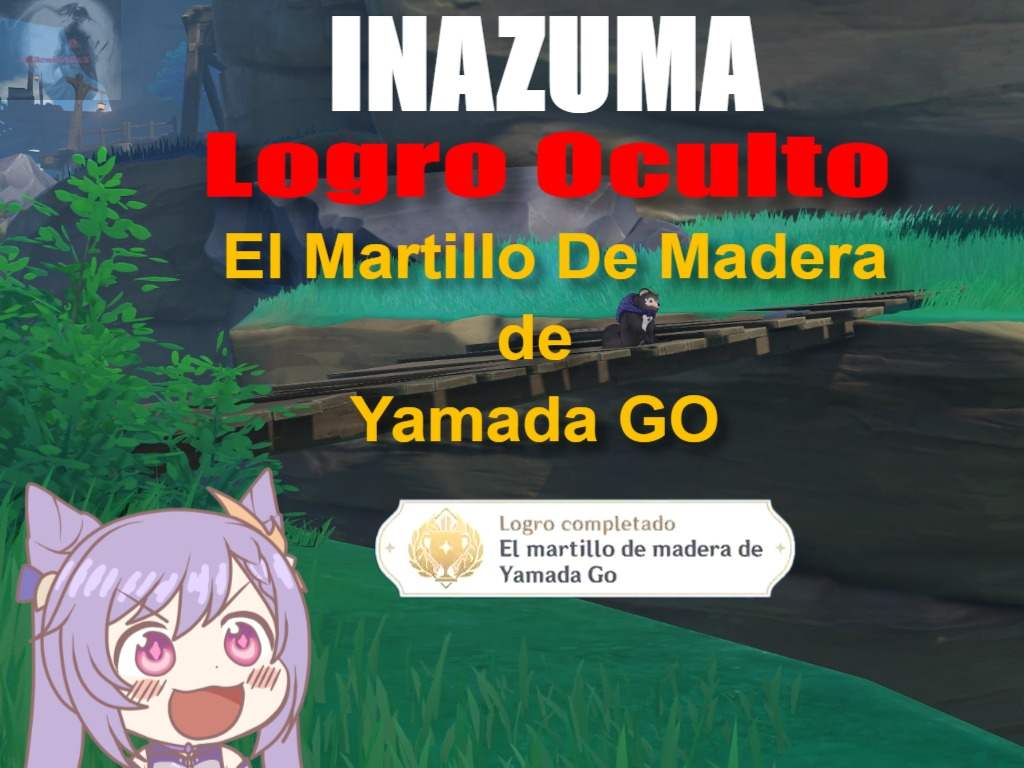 💎Logro Oculto💎 El Martillo de Madera de Yamada GO INAZUMA Genshin