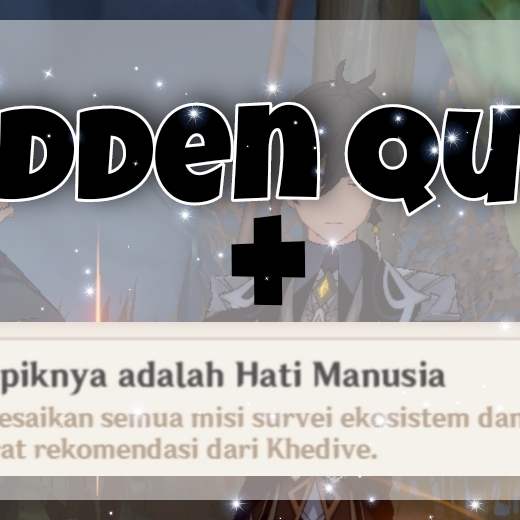 [Versi 2.6] 3 Hidden Quest dari Khedive + Achievement Genshin Impact
