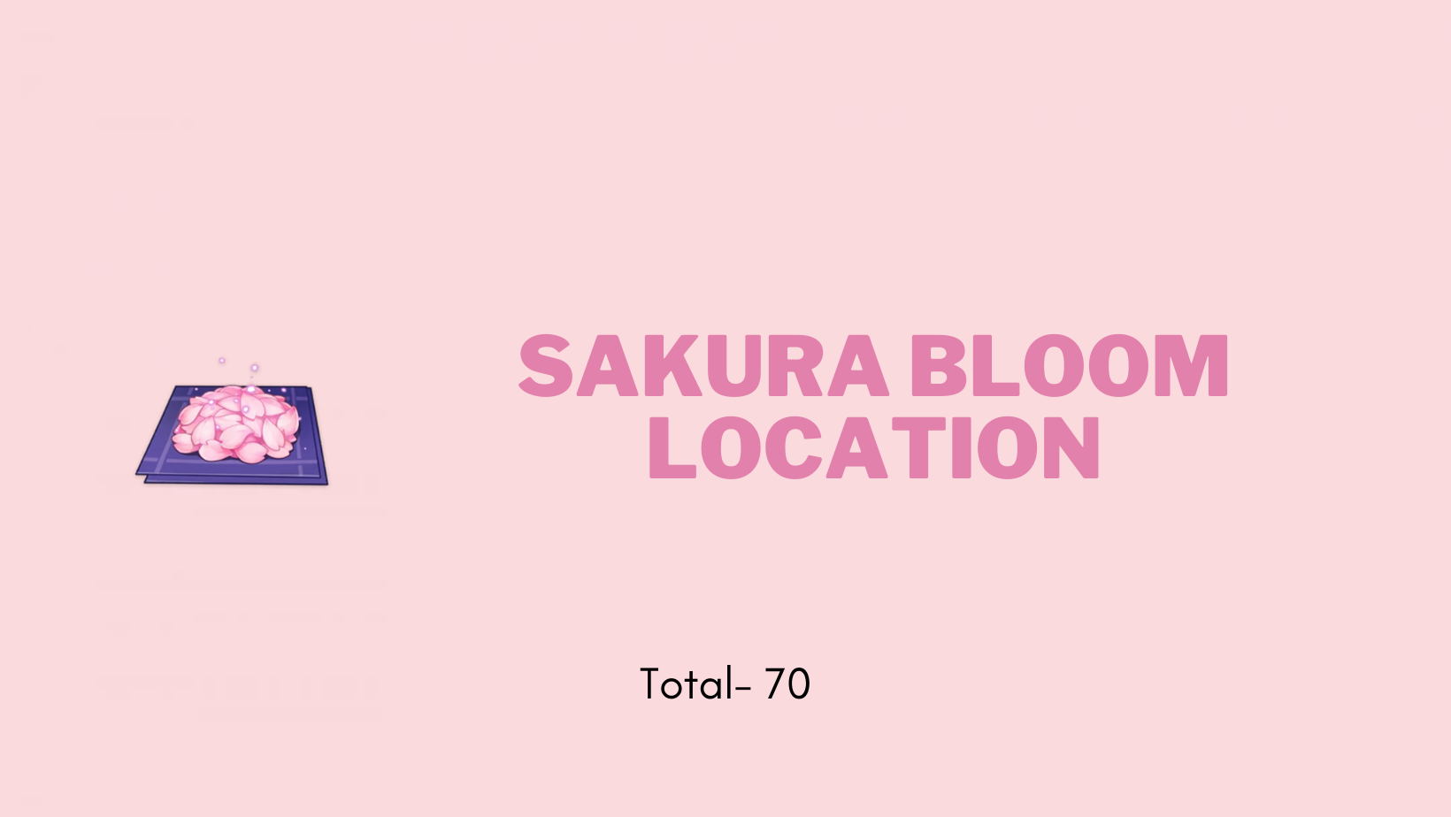 Sakura Bloom Location Genshin Impact HoYoLAB