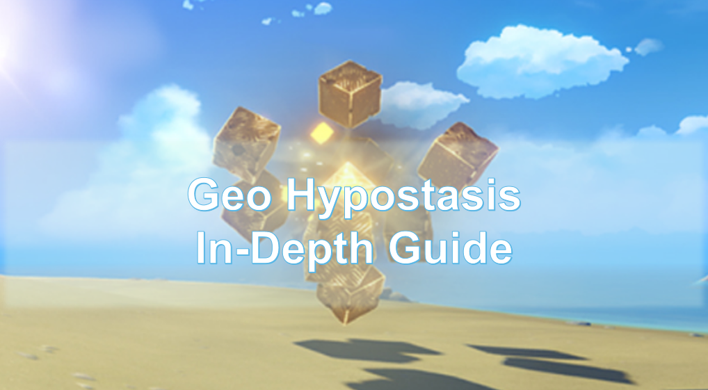 Even Paimon Can do This! – Geo Hypostasis In-Depth Guide Genshin Impact ...