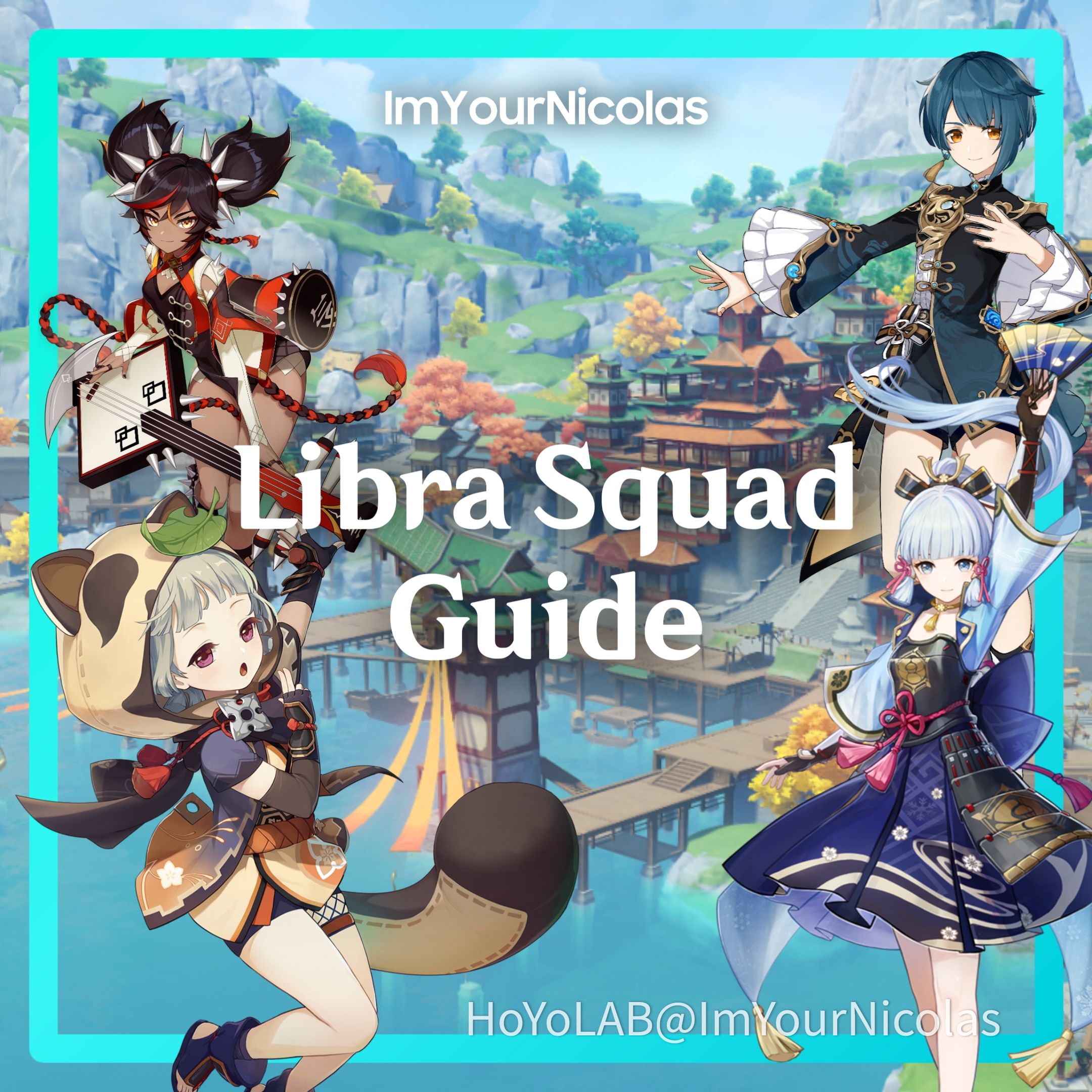 Libra Squad Guide By ImYourNicolas Genshin Impact HoYoLAB libra-squad-guide-by-imyournicolas-genshin-impact-hoyolab
