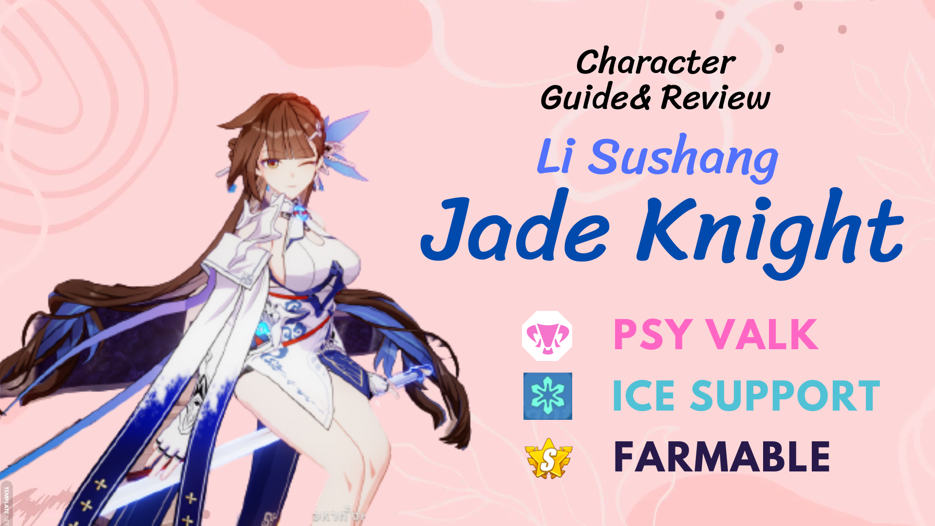 ไกด์แนะนำตัวละคร Li Sushang [Jade Knight] Honkai Impact 3rd | HoYoLAB