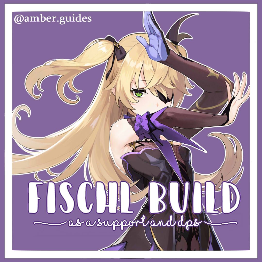 FISCHL — Materials, builds, and teams! Genshin Impact HoYoLAB
