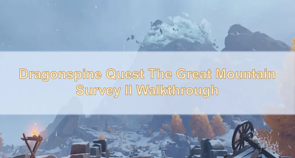 Dragonspine Quests Guide Series Genshin Impact HoYoLAB