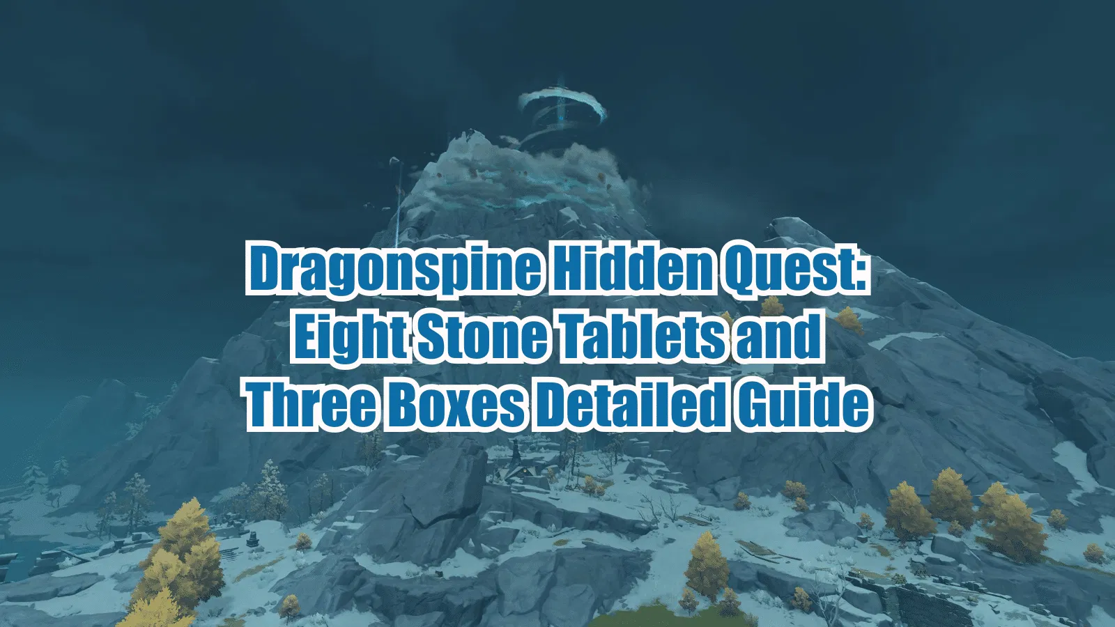 Dragonspine Hidden Quest Compilation Genshin Impact HoYoLAB