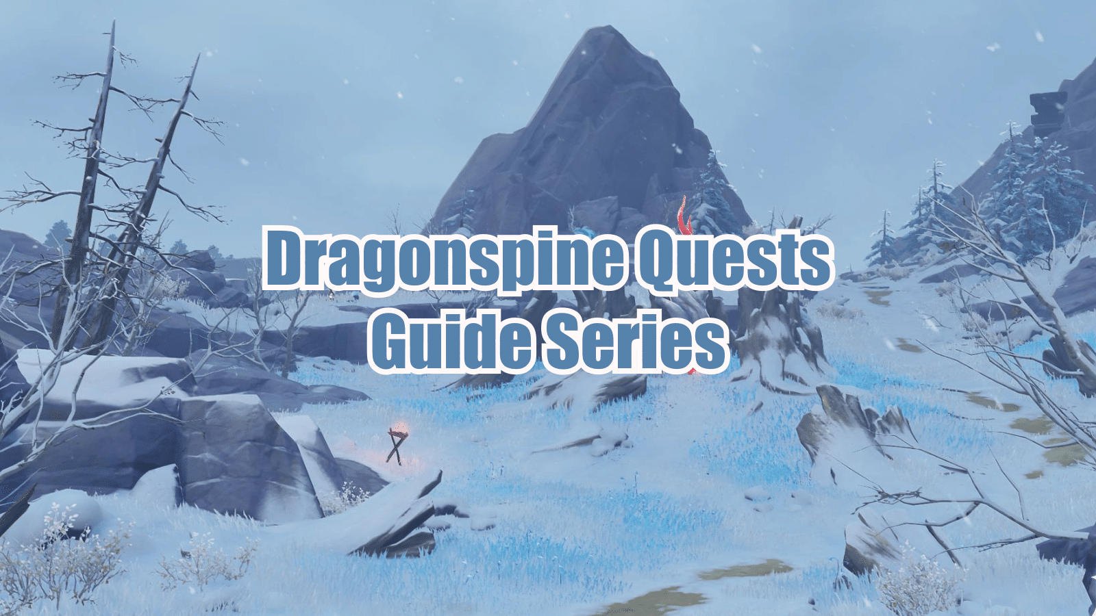 Dragonspine Quests Guide Series Genshin Impact HoYoLAB