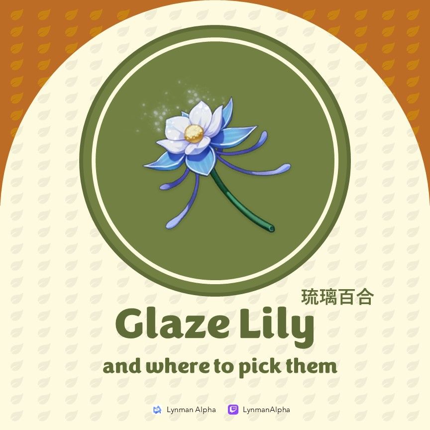 Glaze Lily Material Collection Guide [v3.4] Genshin Impact HoYoLAB