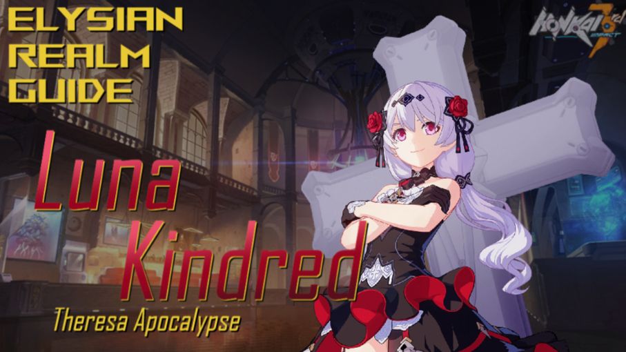 [5.1 Beta Guide] Elysian Realm Guide Luna Kindred Honkai Impact 3rd