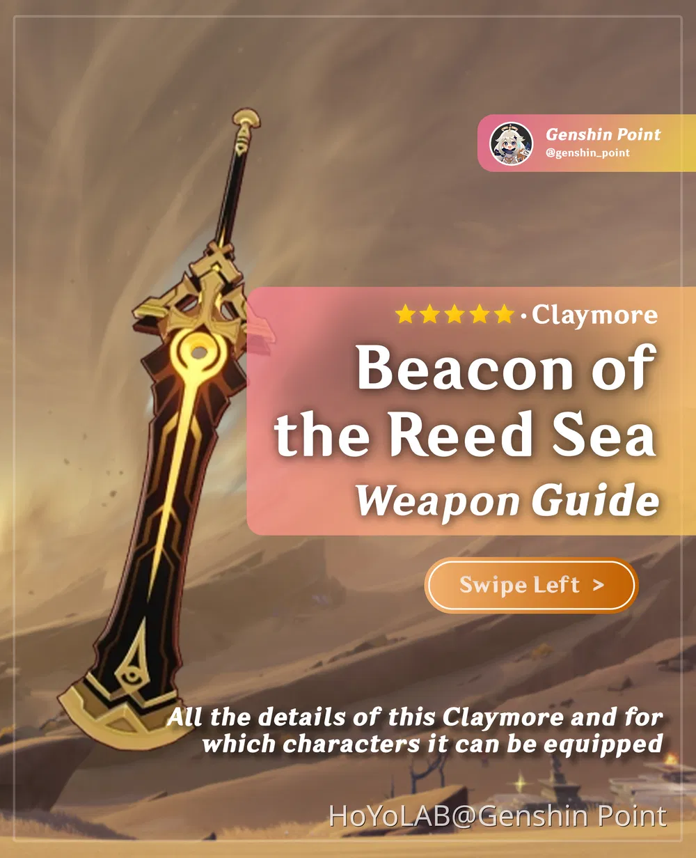 Beacon of the Reed Sea Weapon Guide Genshin Impact HoYoLAB