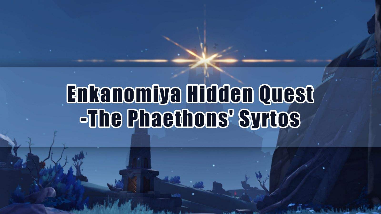 Collection of Hidden Quests in Enkanomiya Genshin Impact HoYoLAB