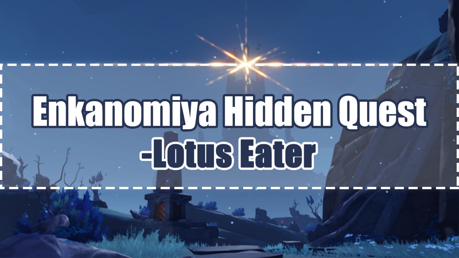 Enkanomiya Hidden QuestLotus Eater Genshin Impact HoYoLAB