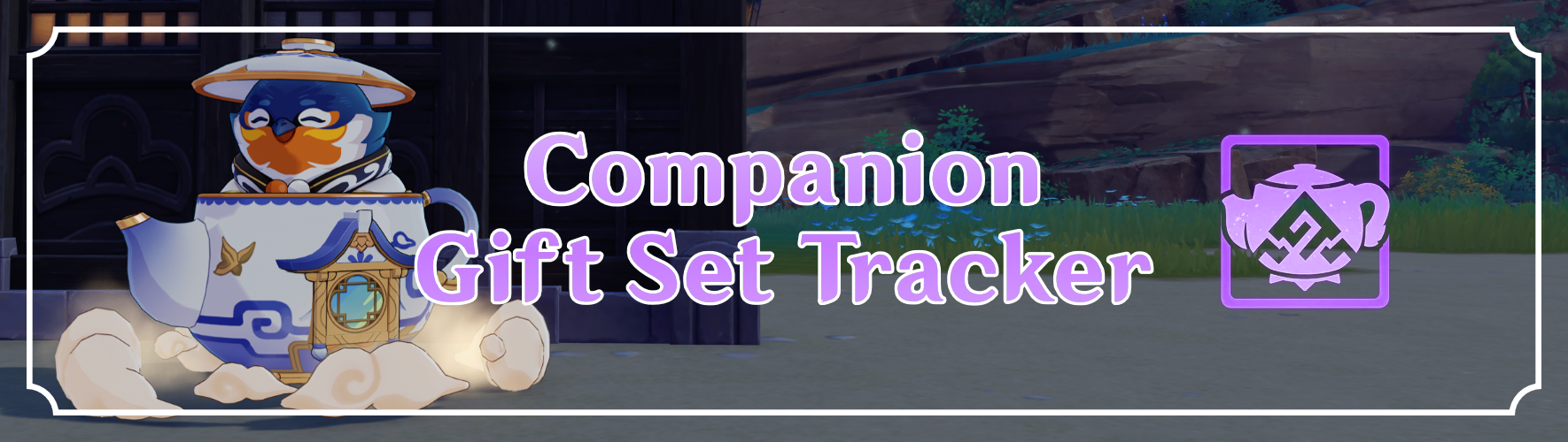 Serenitea Pot Companion Gift Set Tracker Genshin Impact HoYoLAB