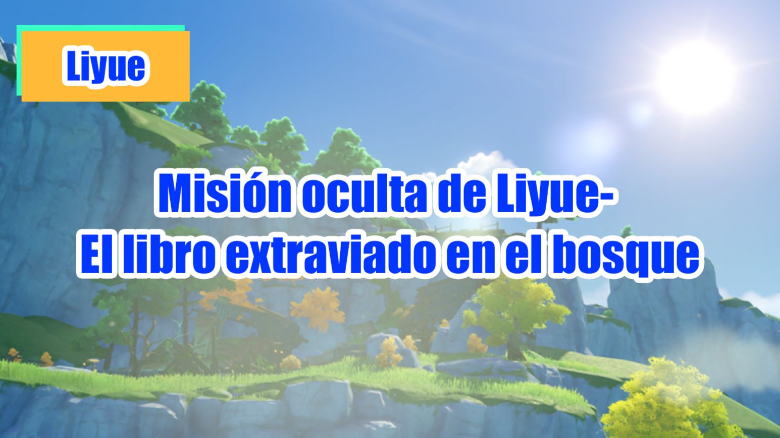 Misión oculta de Liyue El libro extrav**** en el bosque Genshin