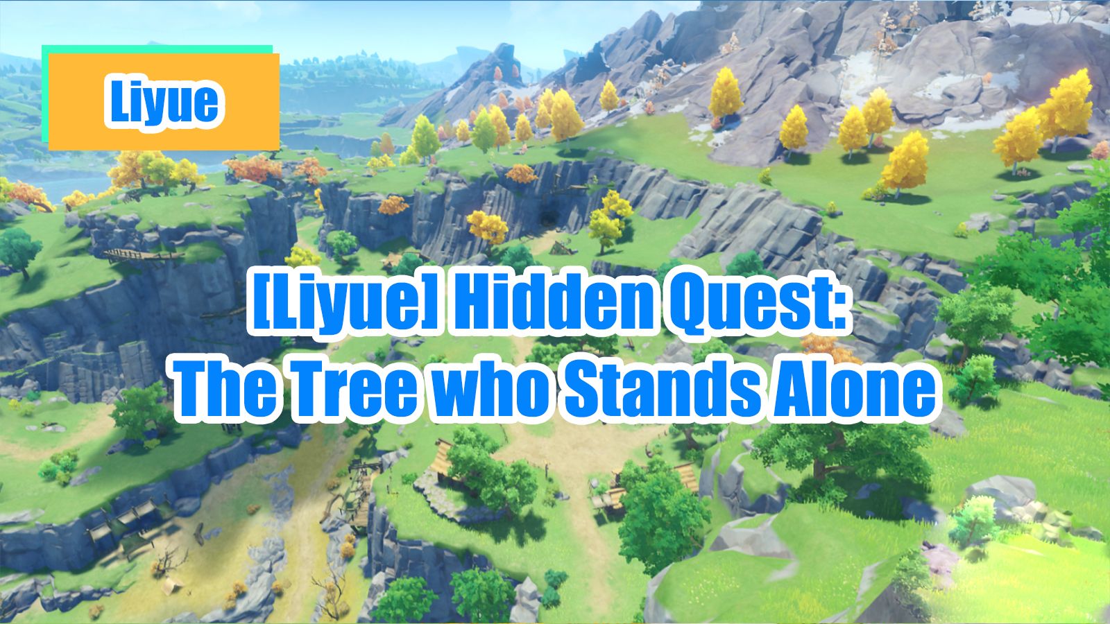 [Liyue] Hidden Quest The Tree who Stands Alone Genshin Impact HoYoLAB