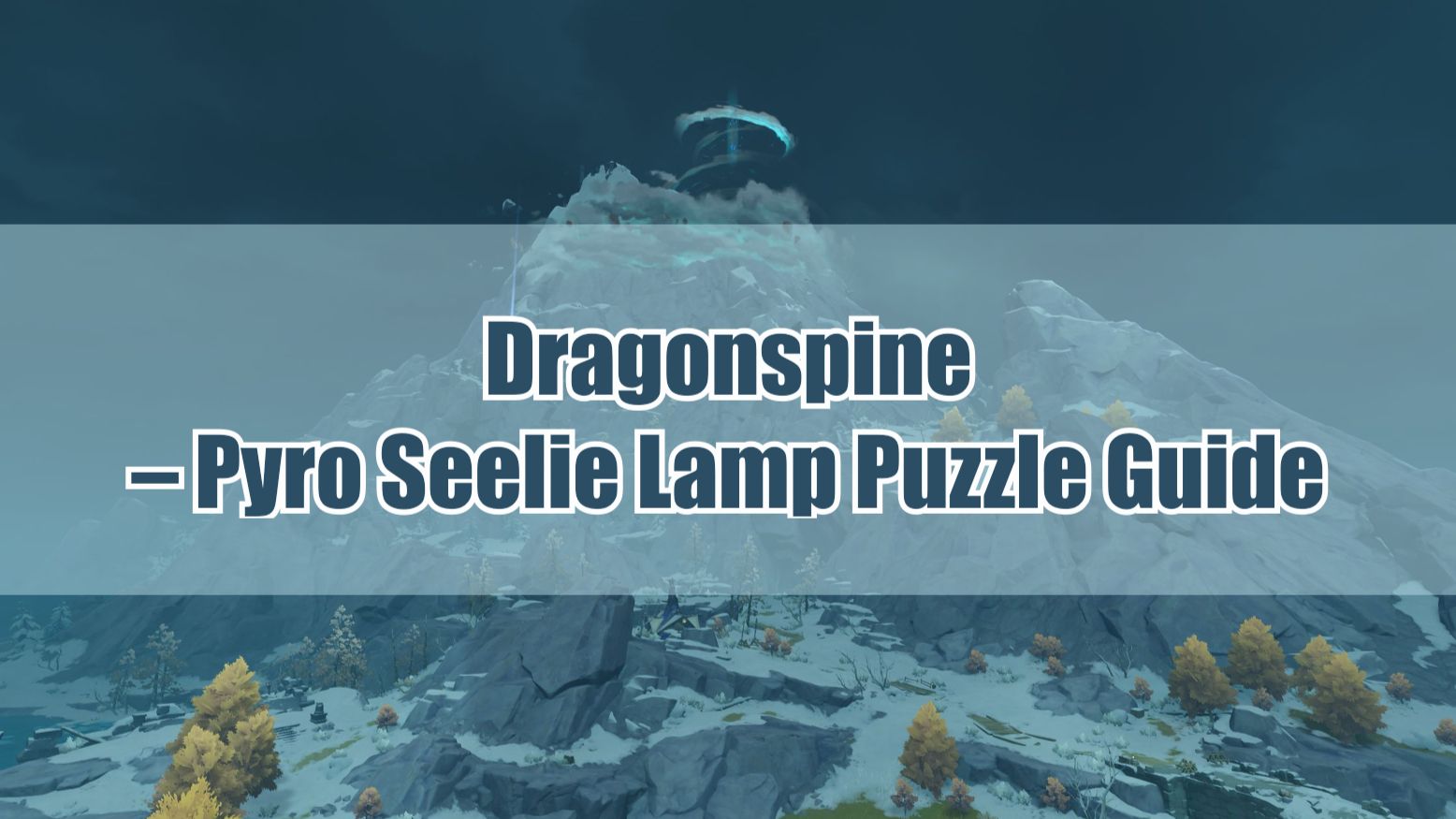 Dragonspine Pyro Seelie Lamp Puzzle Guide Genshin Impact HoYoLAB