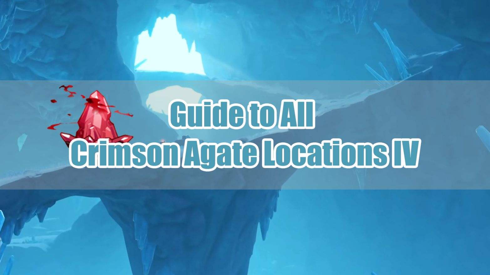 Dragonspine "Crimson Agates" Collection Guides Genshin Impact HoYoLAB