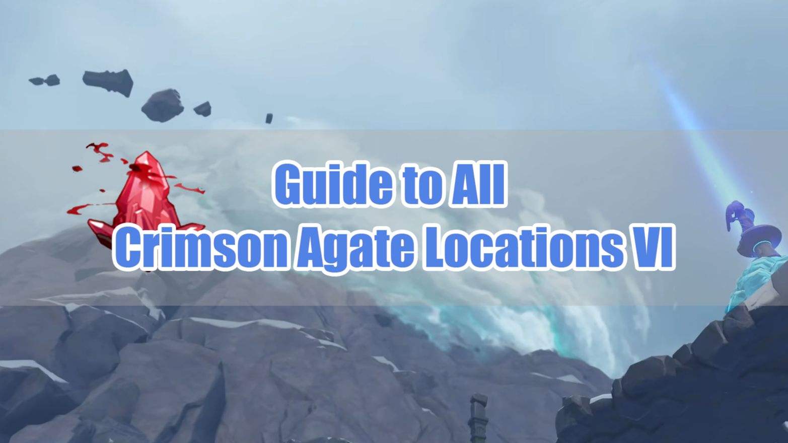 Dragonspine "Crimson Agates" Collection Guides Genshin Impact HoYoLAB