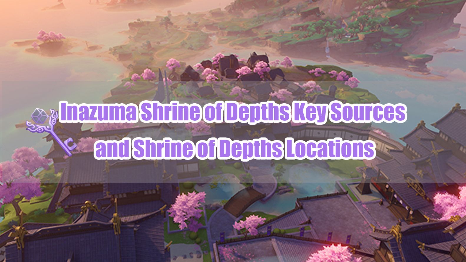 Inazuma Shrine of Depths Key Sources and Shrine of Depths Locations