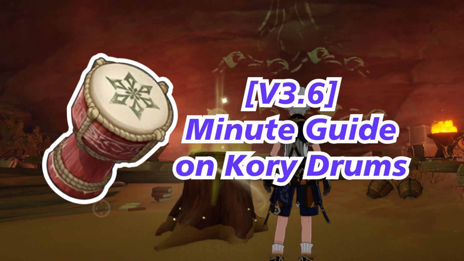 [V3.6 Guide] Stick to the Rhythm Minute Guide on Kory Drums Genshin