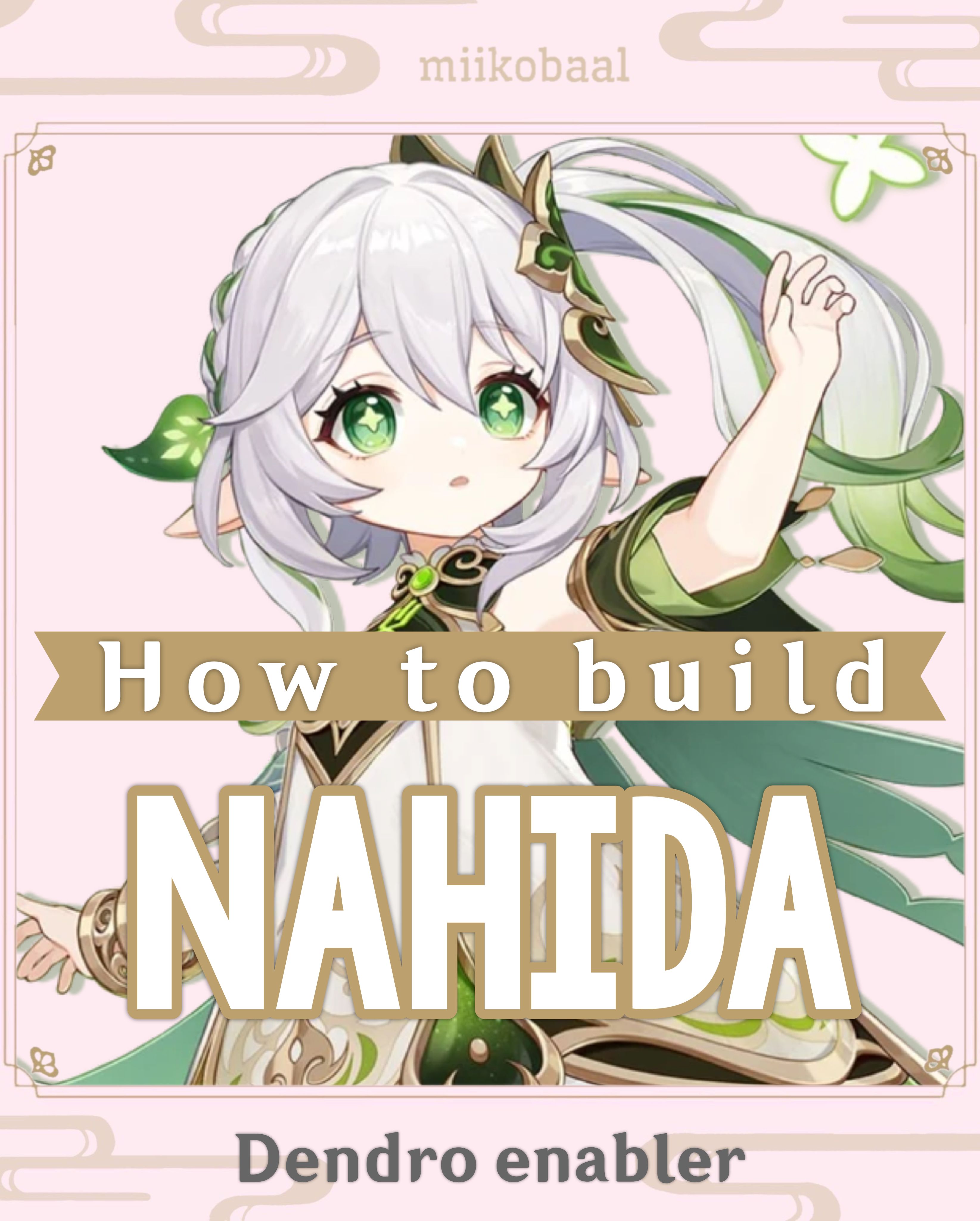 [3.6] Nahida Guide | Dendro Enabler Genshin Impact | HoYoLAB