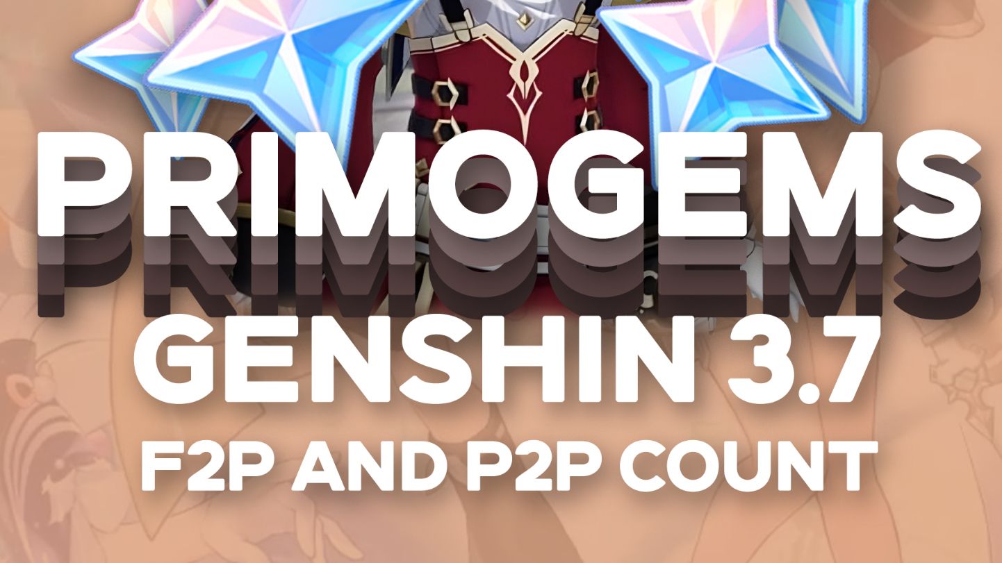 Genshin 3.7 - All the possible estimeed Primogems Genshin Impact | HoYoLAB