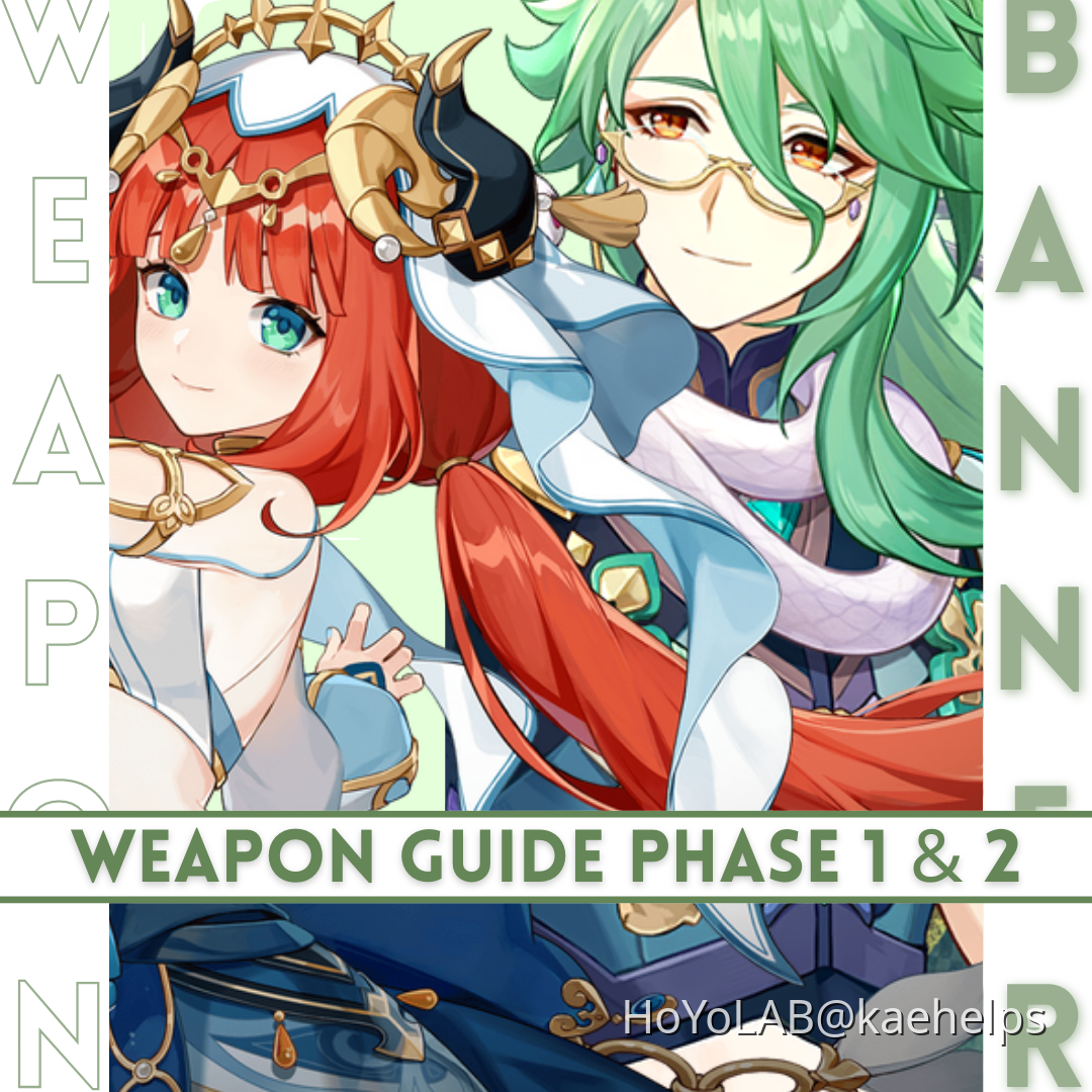 [Version 3.6] Weapon Guide Phase 1 & 2 Genshin Impact | HoYoLAB