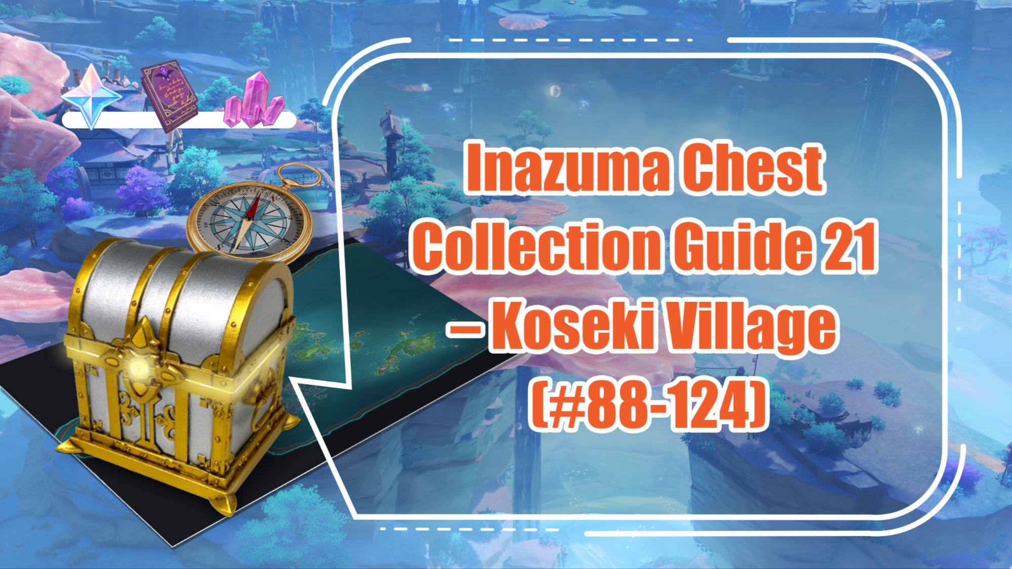 Inazuma Chest Collection Guide 21 Koseki Village (88124) Genshin