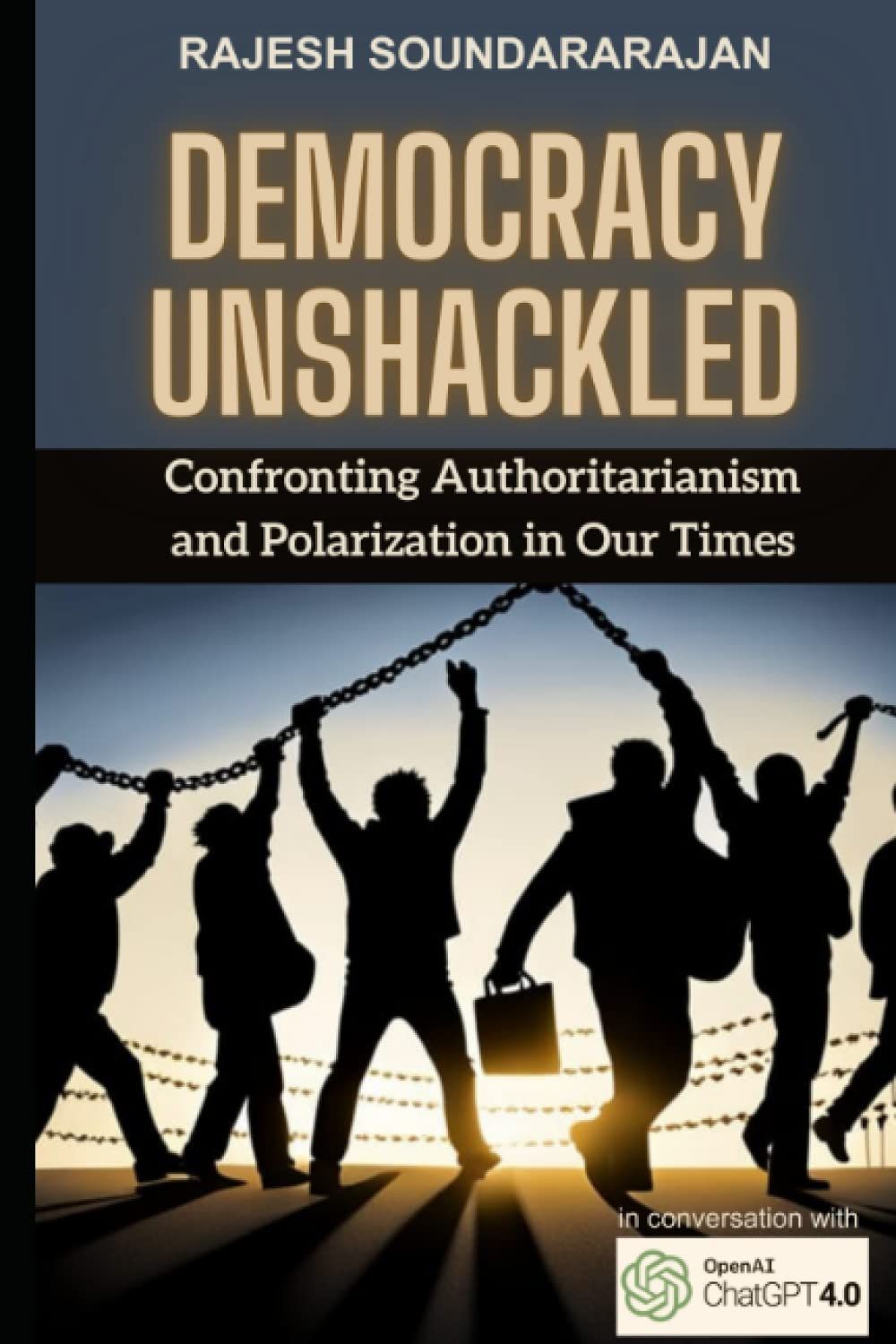 [PDF] Democracy Unshackled Confronting Authoritarianism and