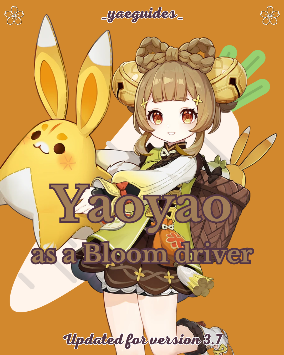 Yaoyao's guide [Bloom Driver] Genshin Impact | HoYoLAB