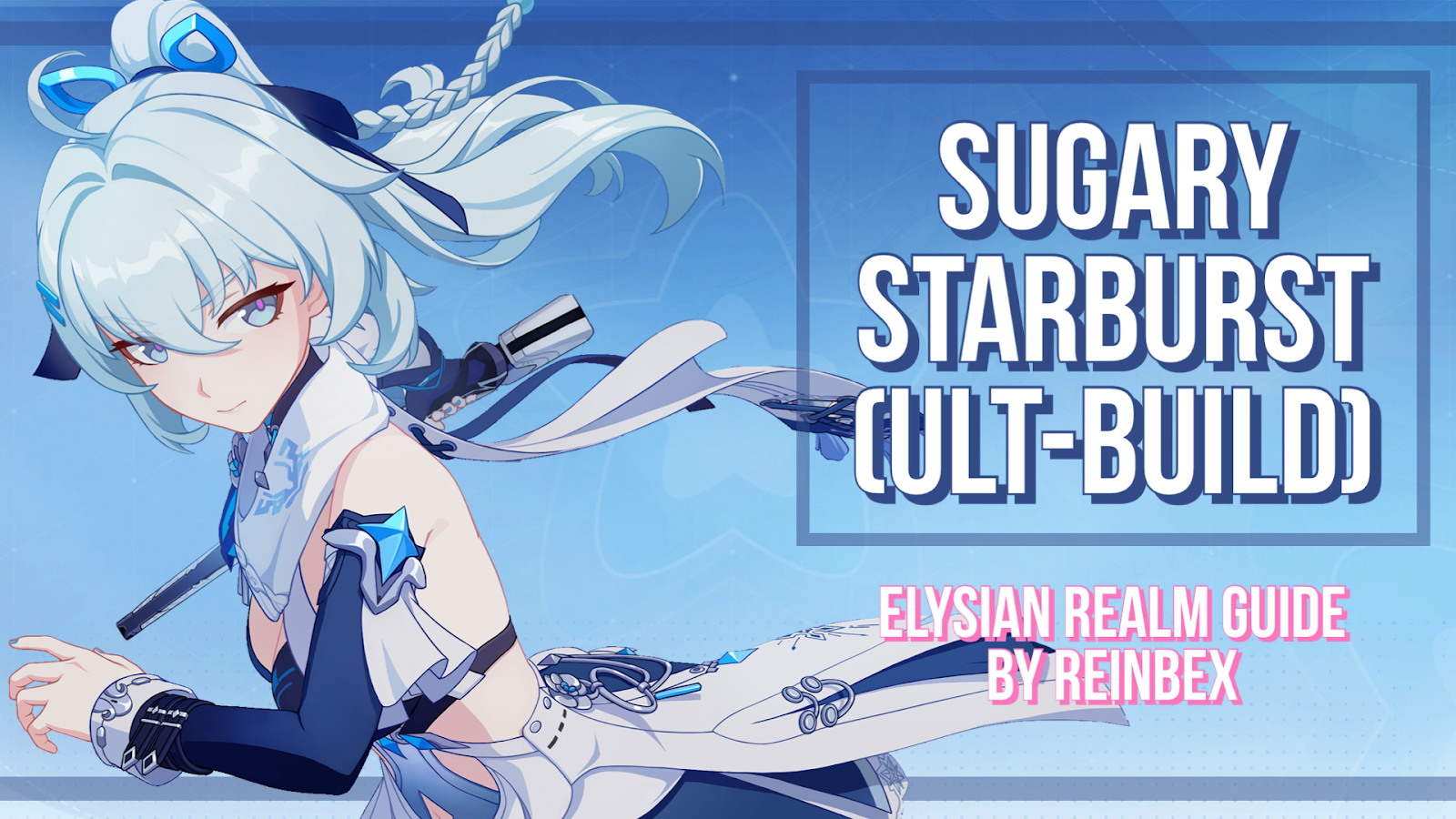 [Beta 6.7 Guide] Sugary Starburst (Ult Build) Elysian Realm Guide ...