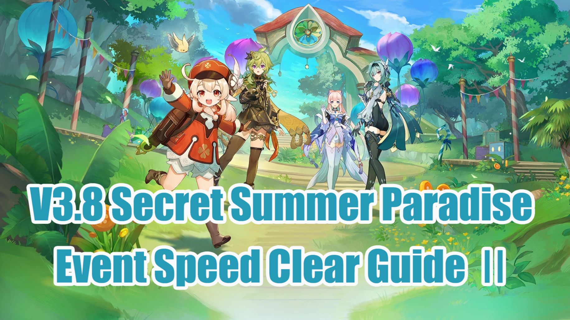 [V3.8] Secret Summer Paradise Event Speed Clear Guide (Part 2) Genshin ...