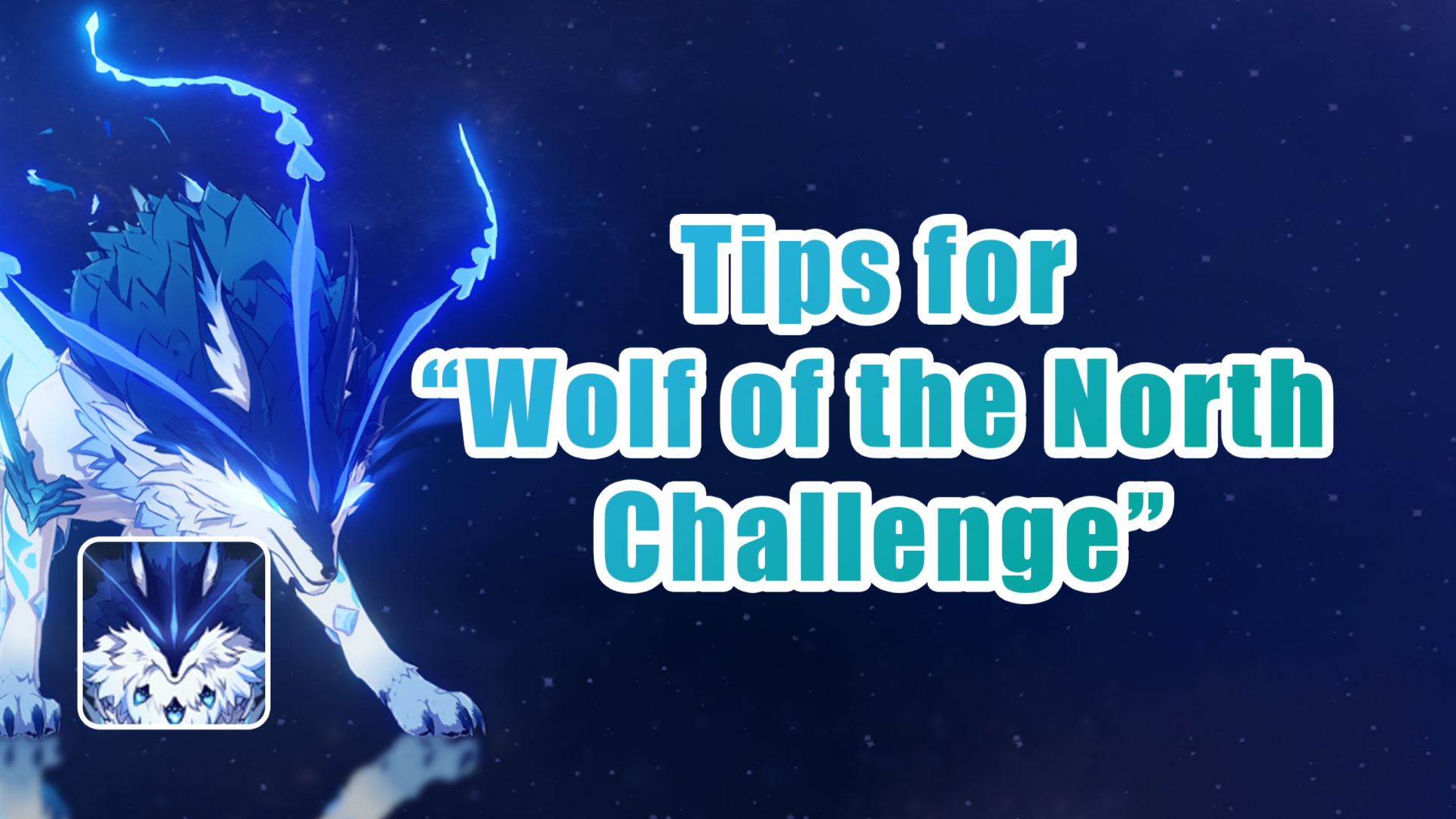 Tips for “Wolf of the North Challenge” Genshin Impact HoYoLAB