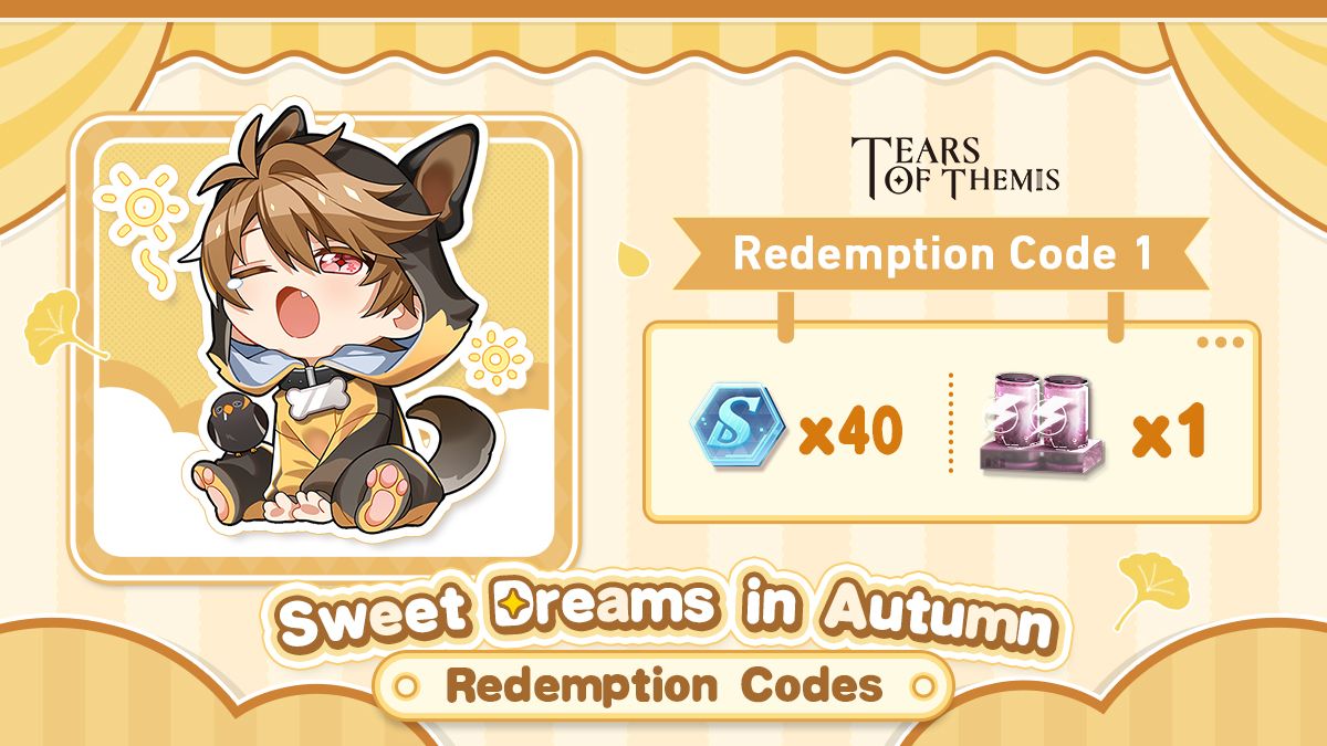 Tears of Themis : Sweet Dreams in autumn 🍂 [4 Days Redeem Code] Tears ...