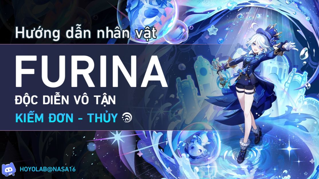 [Ver4.2] Hướng dẫn nhân vật Furina (Furina Build) | Tổng quan nhân vật ...