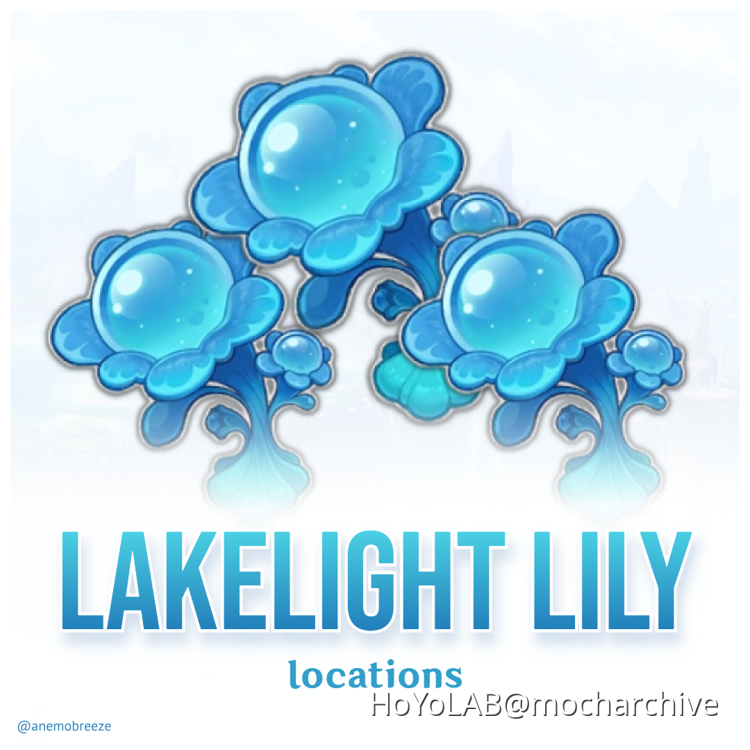 Lakelight Lily locations Genshin Impact HoYoLAB