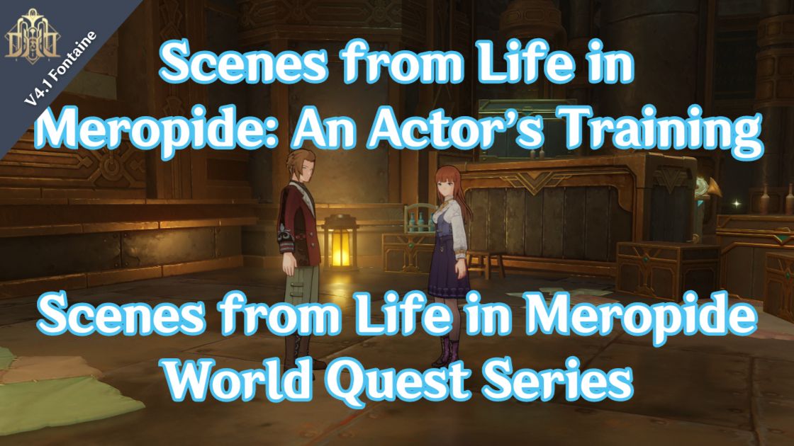 [V4.1 Guide] Scenes from Life in Meropide: An Actor's Training - Scenes ...