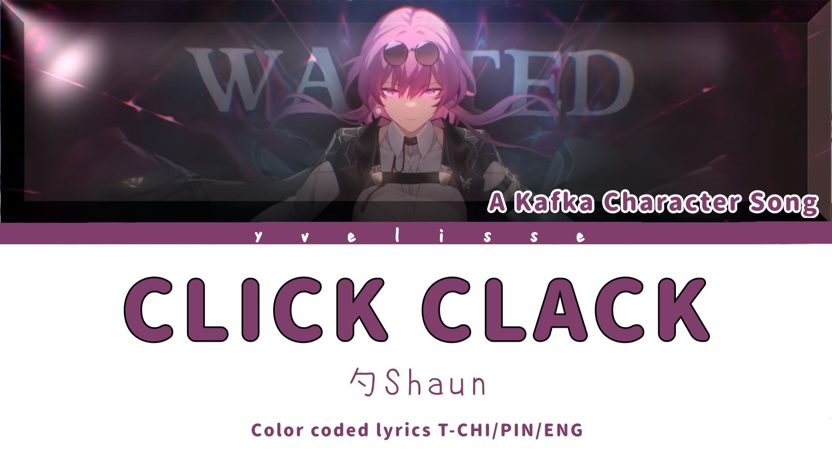 Kafka Original Song - CLICK CLACK Lyrics Translation | 卡芙卡原創曲 CLICK ...