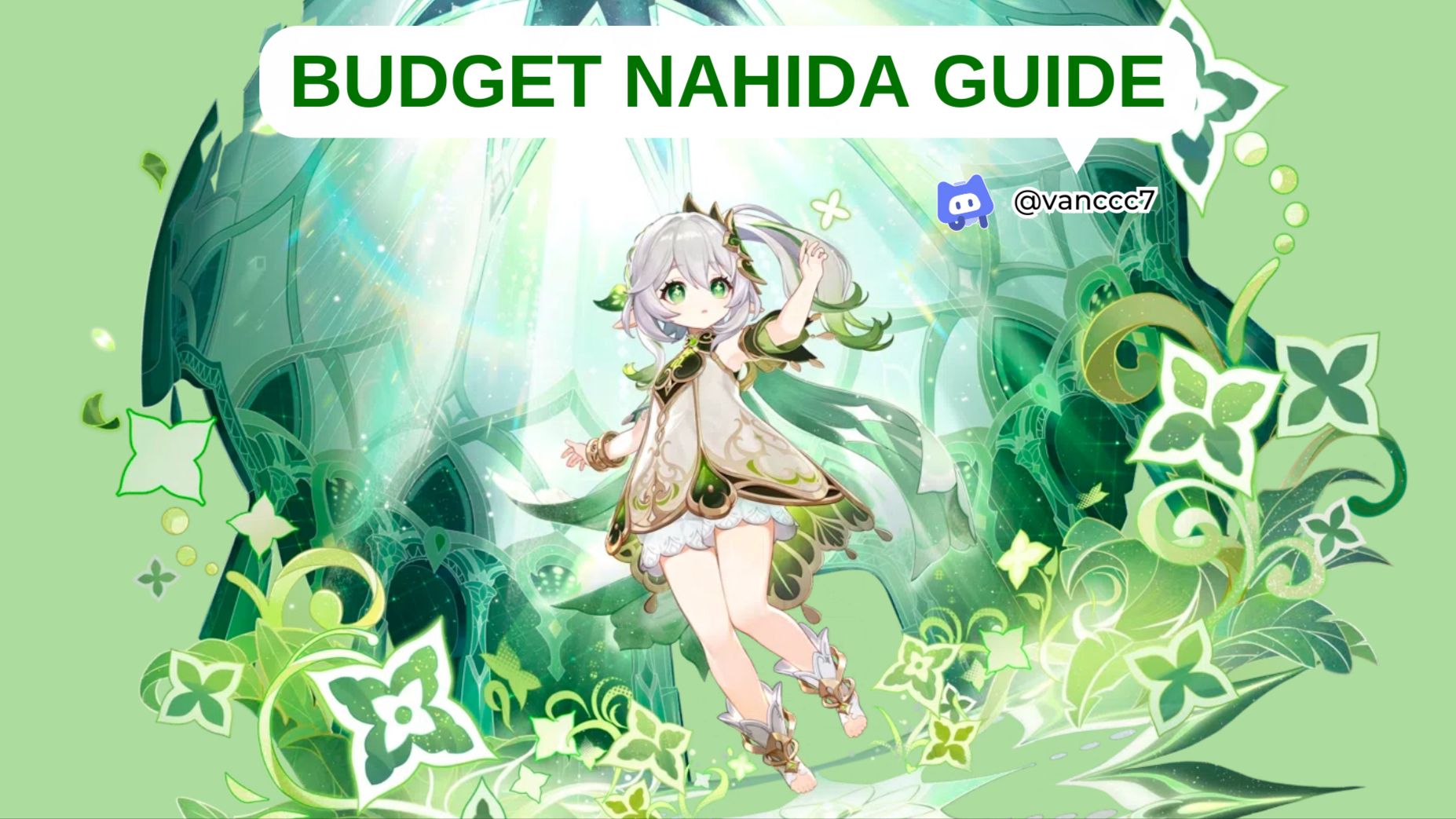Budget Nahida Guide [Version 4.4] Genshin Impact | HoYoLAB