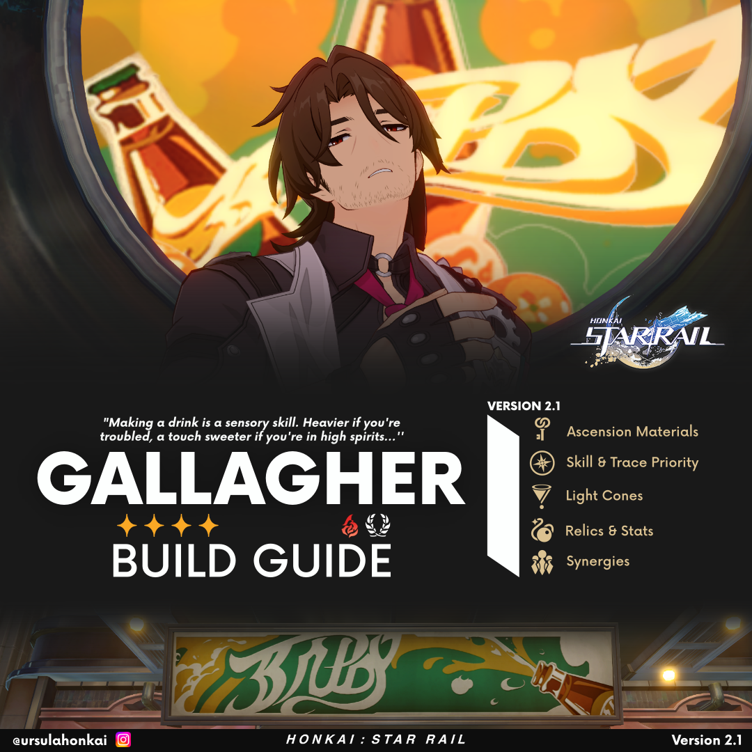 [Version 2.1] Gallagher Build Guide Honkai: Star Rail | HoYoLAB
