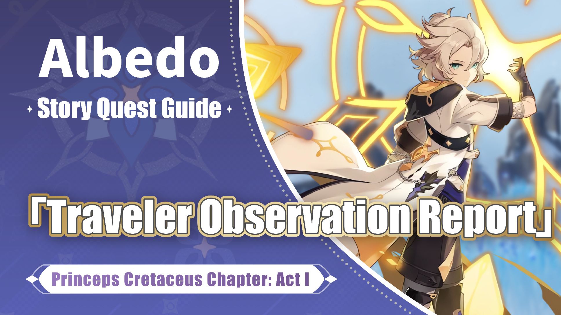 albedo-story-quest-guide-princeps-cretaceus-chapter-act-i-traveler
