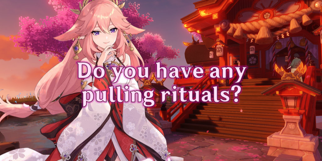 Genshin Codes! Poll: Do you have any pulling rituals when wishing for ...