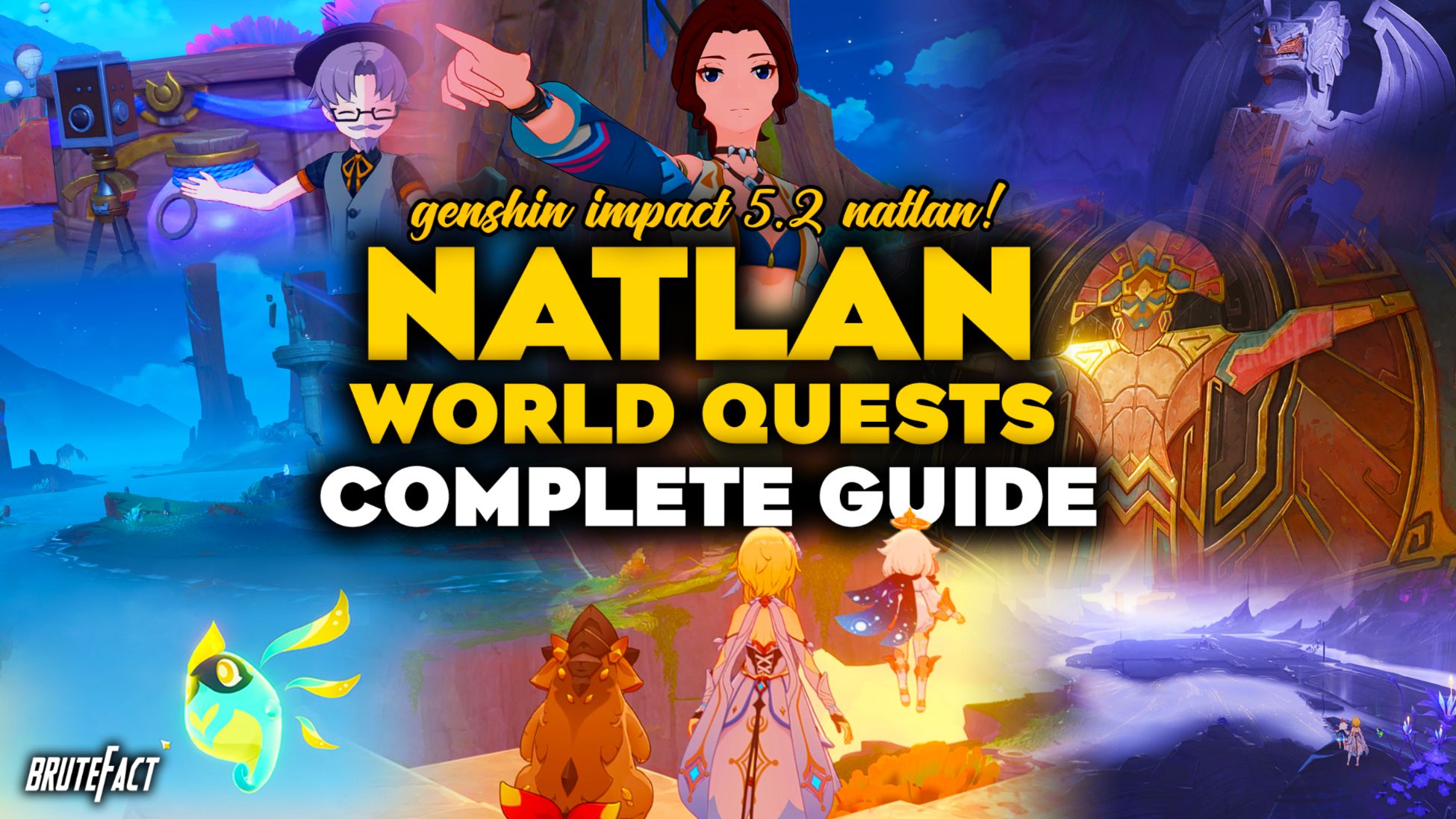 V5.2] All Natlan 5.2 World Quests Guide | Genshin Impact 5.2