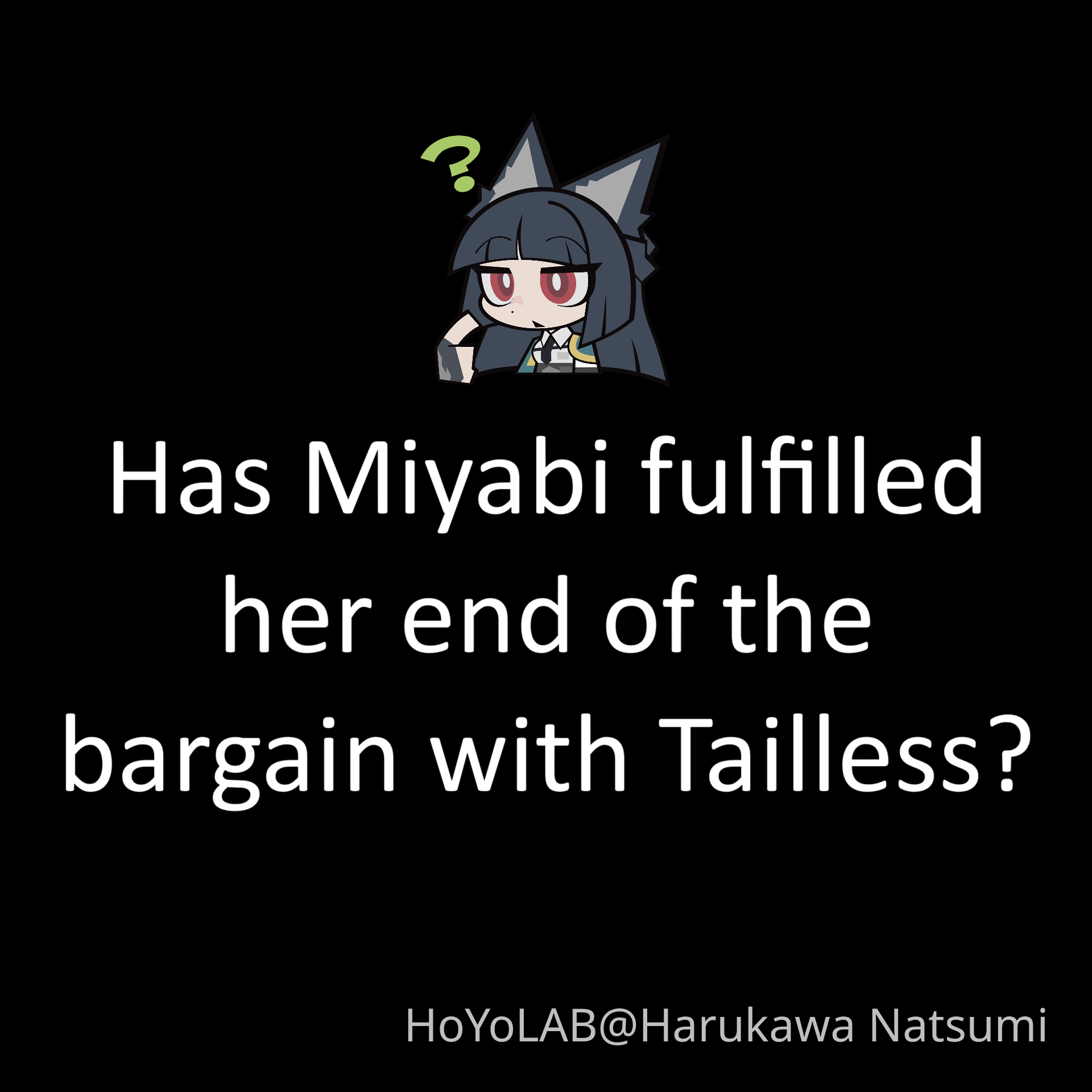 Has Miyabi fulfilled her end of the bargain with Tailless? Zenless