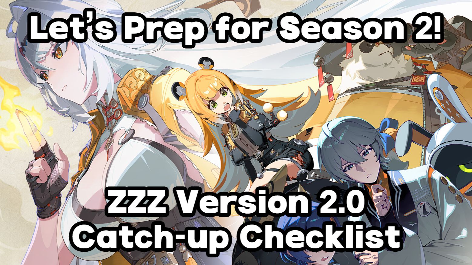 Other Guide# Let's Prep for Season 2! ZZZ V2.0 Catch-up Checklist