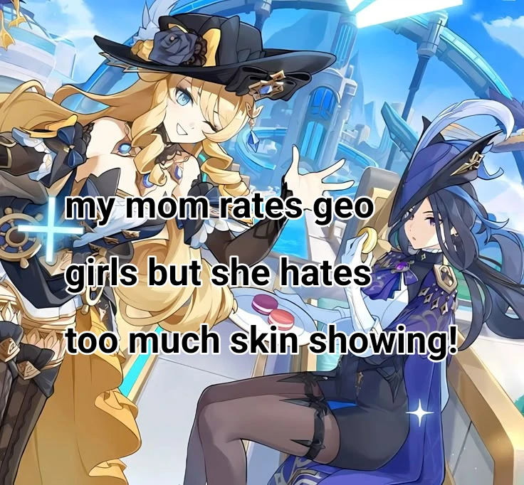 my mom rates geo girls! Genshin Impact | HoYoLAB