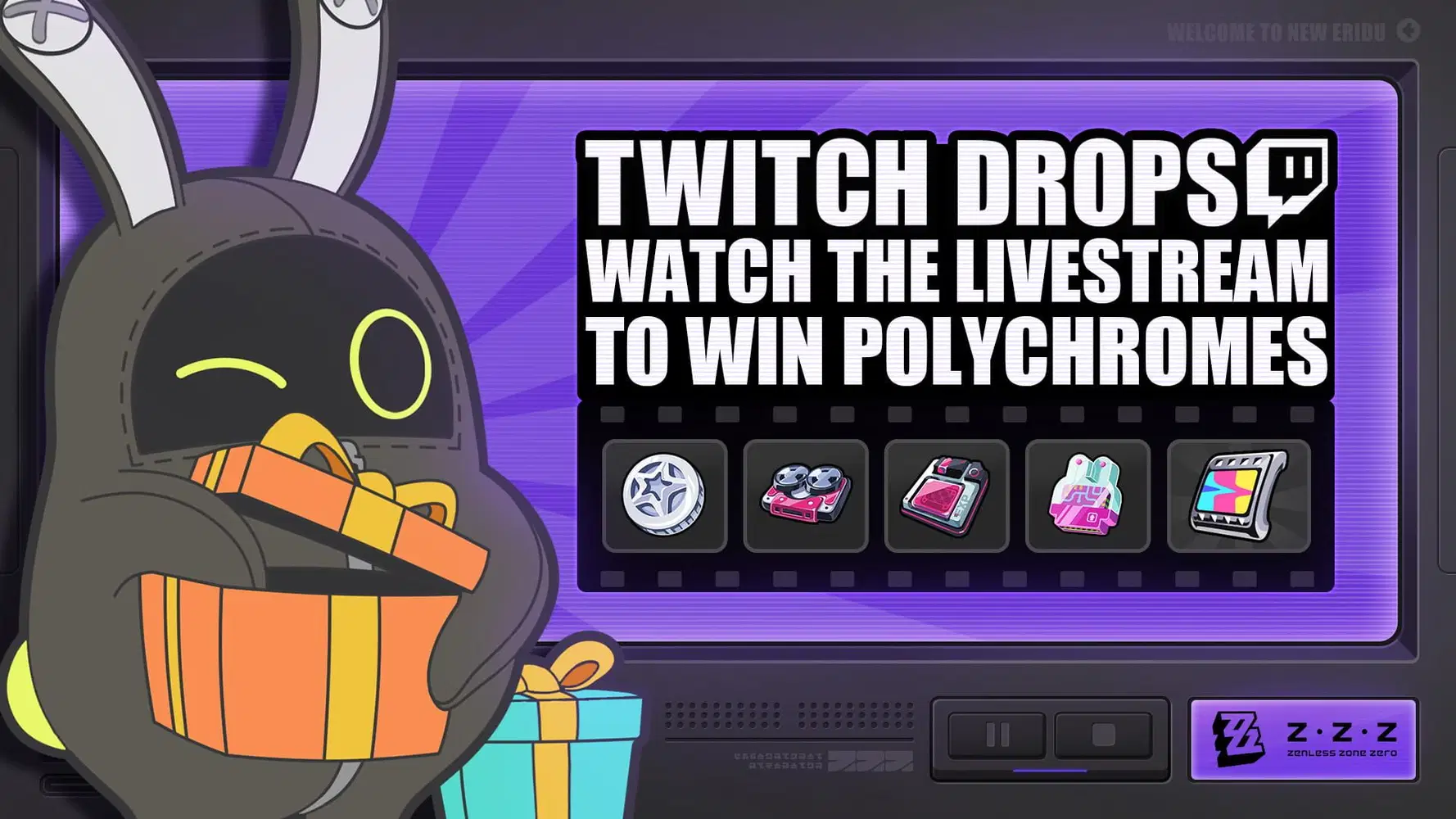 🎁 Version 3.0 Twitch Drops Event Now Live Zenless Zone Zero | HoYoLAB
