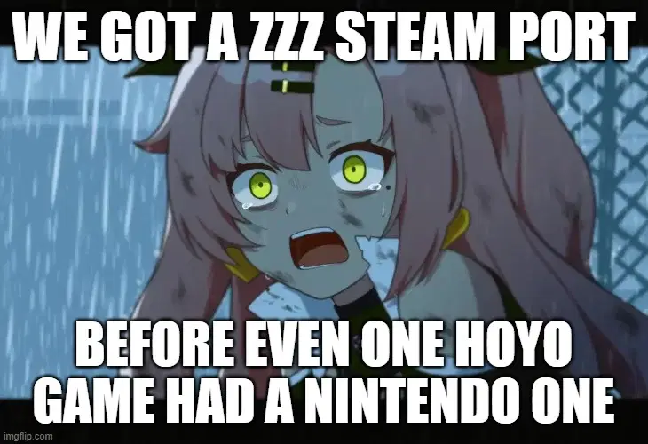 People Waiting for a Nintendo ZZZ port (myself included) be like